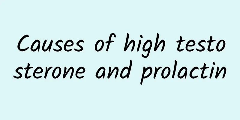 Causes of high testosterone and prolactin