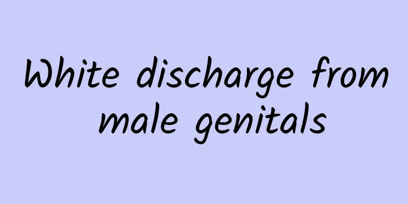 White discharge from male genitals