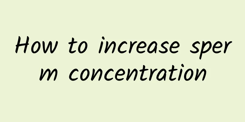 How to increase sperm concentration