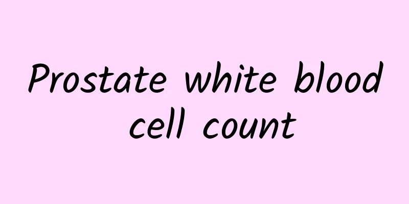 Prostate white blood cell count