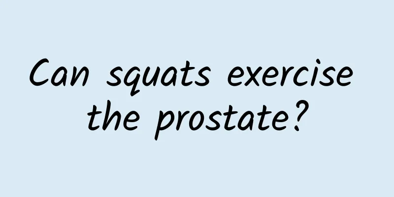 Can squats exercise the prostate?