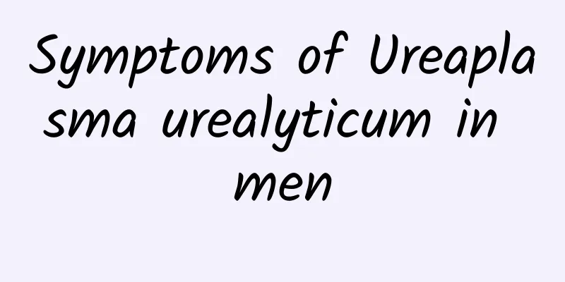 Symptoms of Ureaplasma urealyticum in men