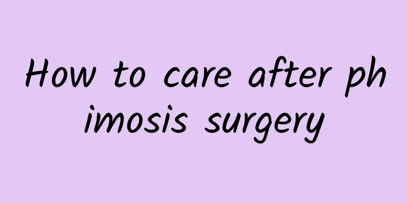 How to care after phimosis surgery