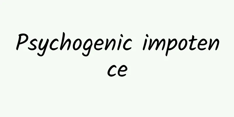 Psychogenic impotence