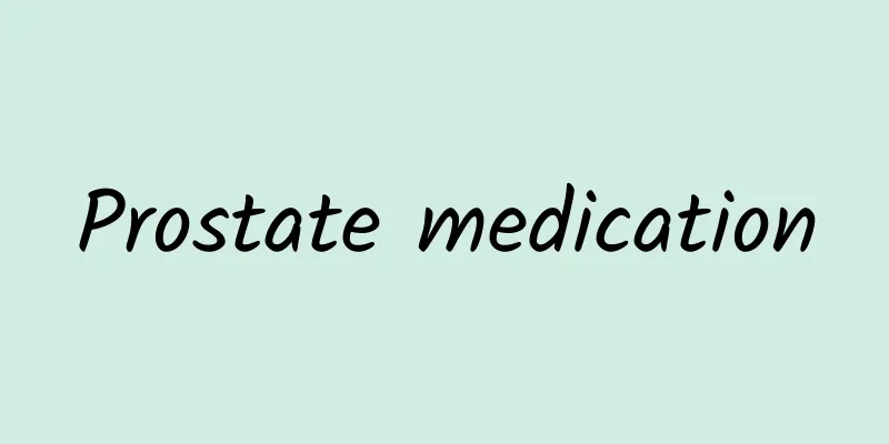 Prostate medication