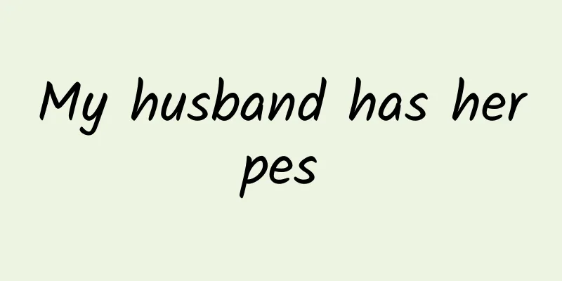 My husband has herpes