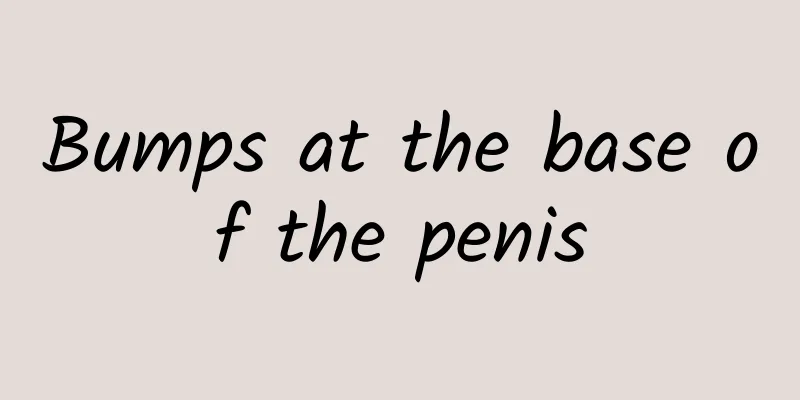 Bumps at the base of the penis