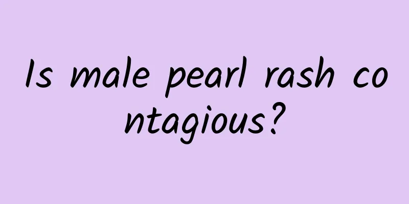 Is male pearl rash contagious?