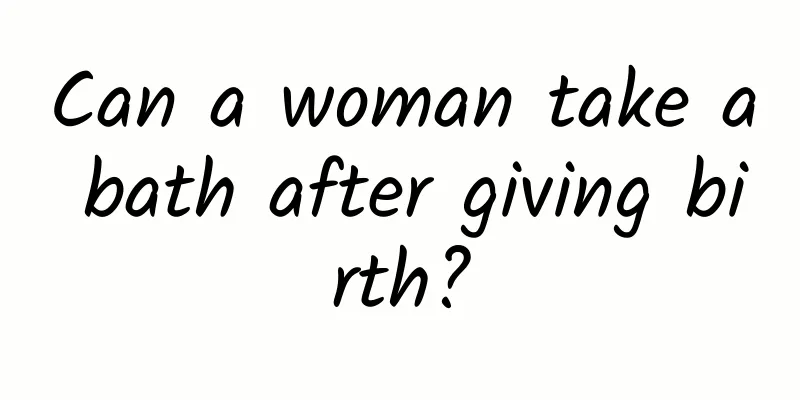 Can a woman take a bath after giving birth?