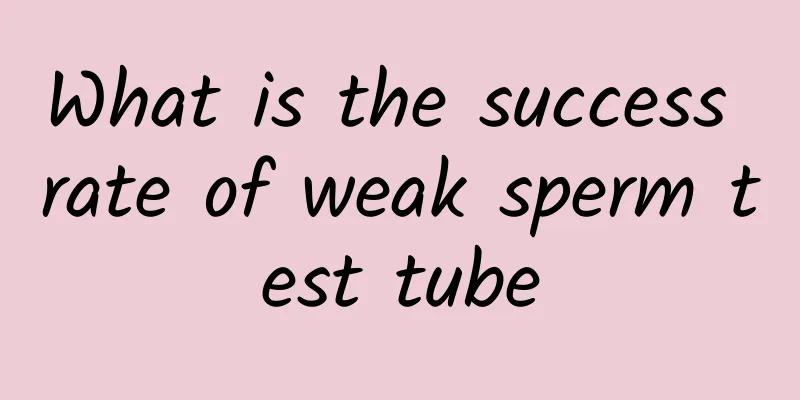 What is the success rate of weak sperm test tube