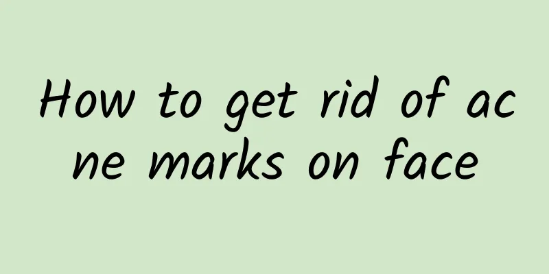 How to get rid of acne marks on face