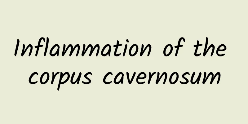Inflammation of the corpus cavernosum