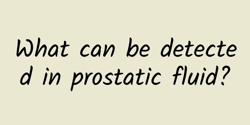 What can be detected in prostatic fluid?