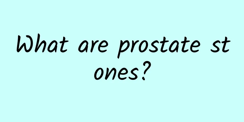 What are prostate stones?