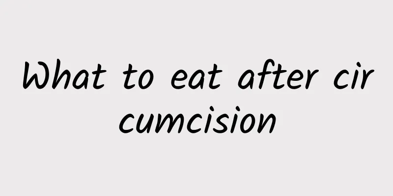 What to eat after circumcision