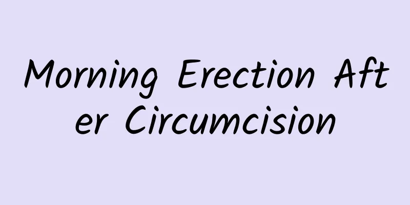Morning Erection After Circumcision