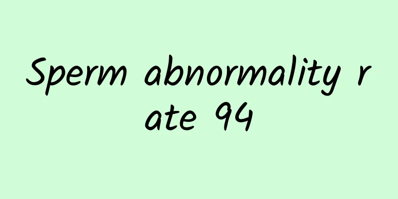 Sperm abnormality rate 94