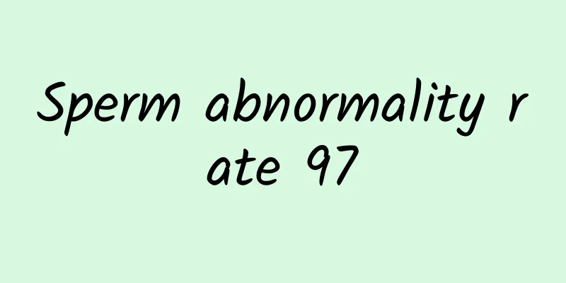 Sperm abnormality rate 97