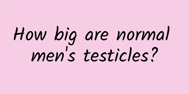 How big are normal men's testicles?