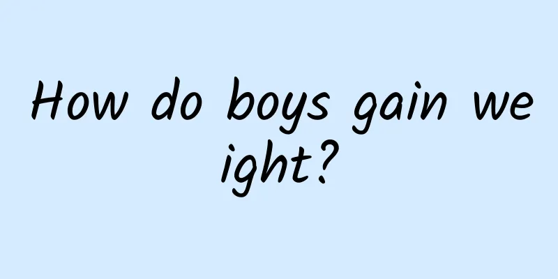 How do boys gain weight?