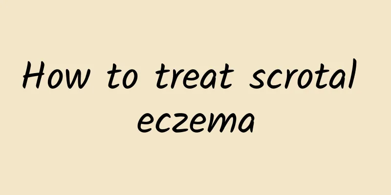 How to treat scrotal eczema
