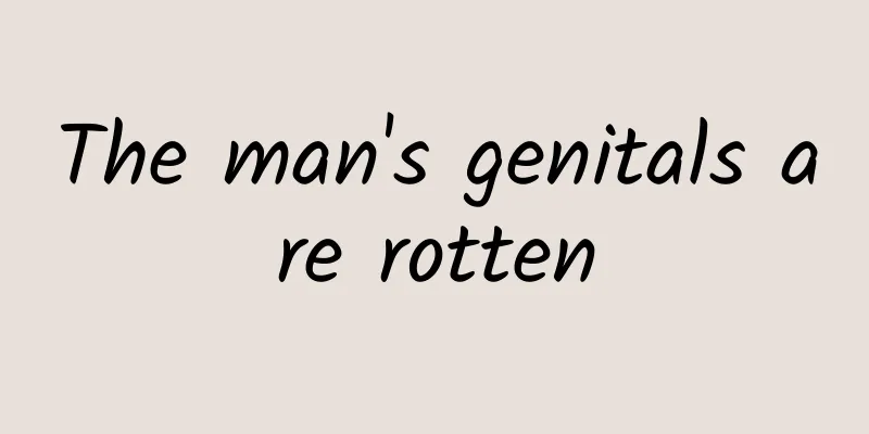 The man's genitals are rotten