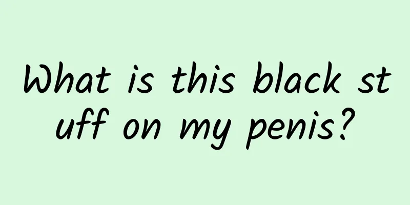 What is this black stuff on my penis?