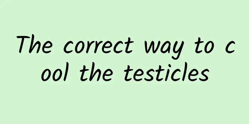 The correct way to cool the testicles