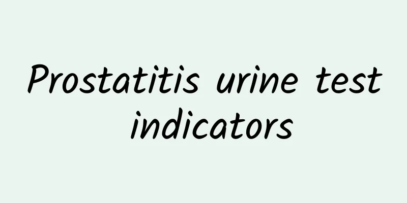 Prostatitis urine test indicators