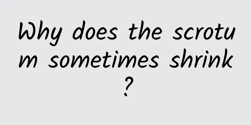 Why does the scrotum sometimes shrink?