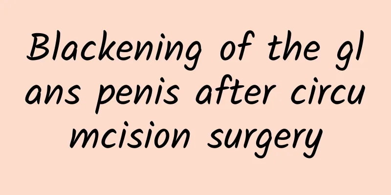 Blackening of the glans penis after circumcision surgery