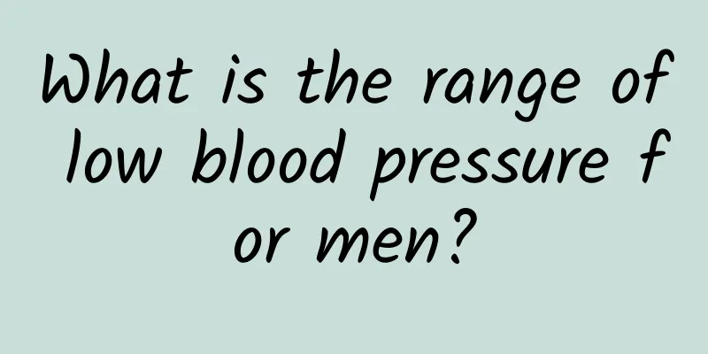What is the range of low blood pressure for men?