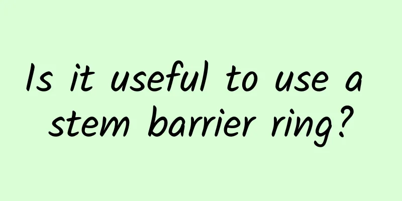 Is it useful to use a stem barrier ring?