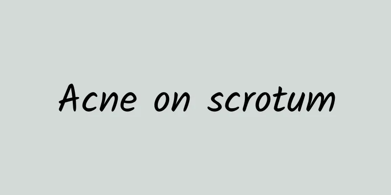 Acne on scrotum