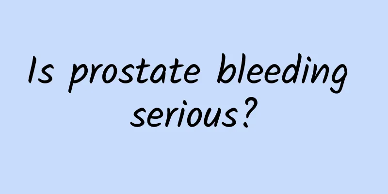 Is prostate bleeding serious?