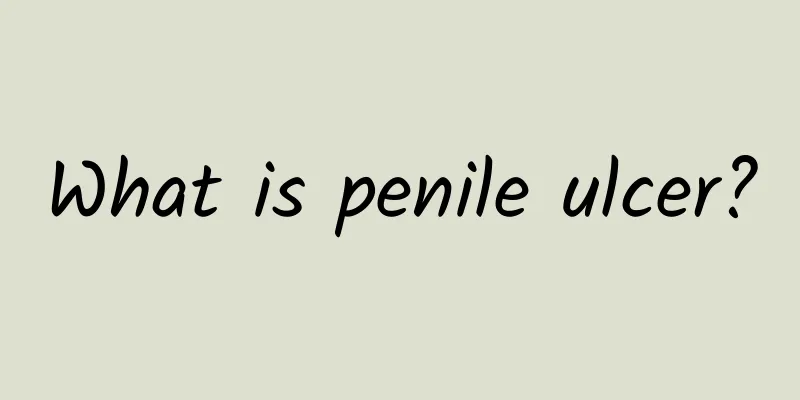 What is penile ulcer?
