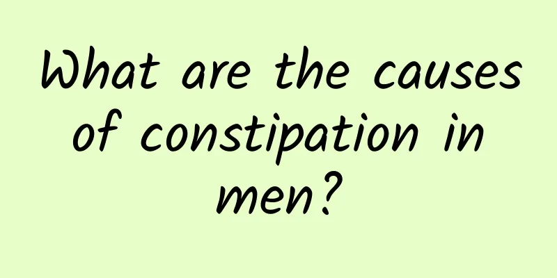 What are the causes of constipation in men?