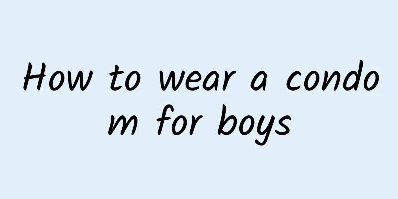 How to wear a condom for boys