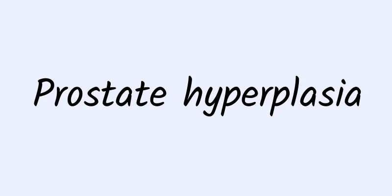 Prostate hyperplasia