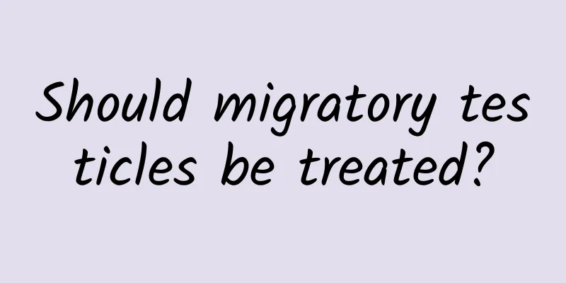 Should migratory testicles be treated?