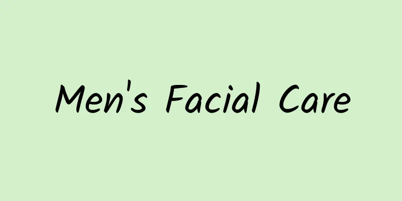 Men's Facial Care