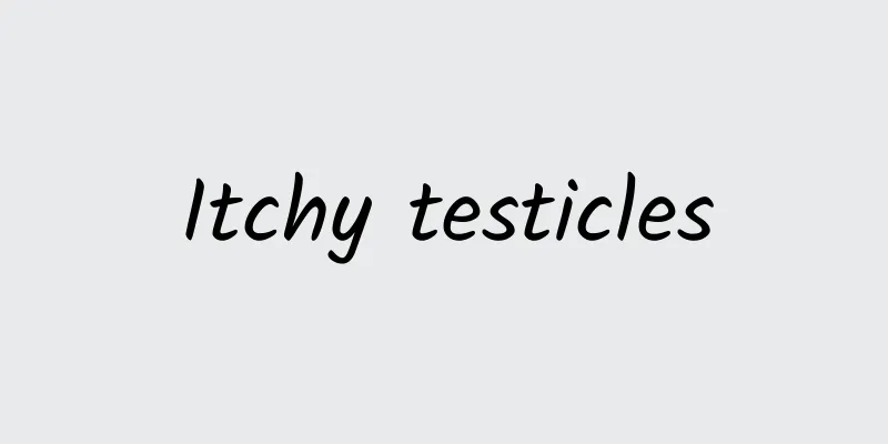 Itchy testicles