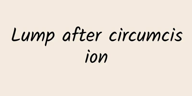 Lump after circumcision