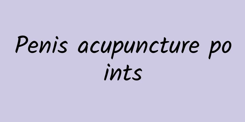 Penis acupuncture points