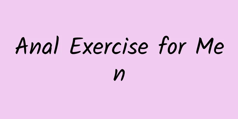 Anal Exercise for Men