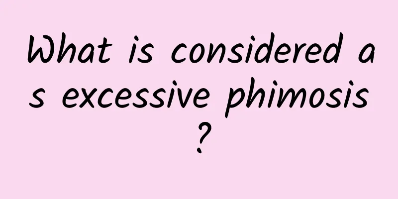 What is considered as excessive phimosis?