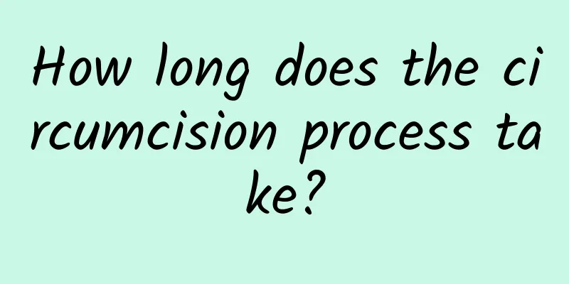 How long does the circumcision process take?
