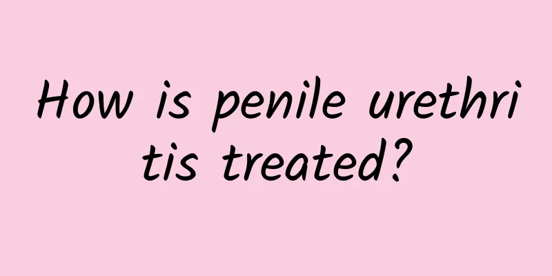 How is penile urethritis treated?