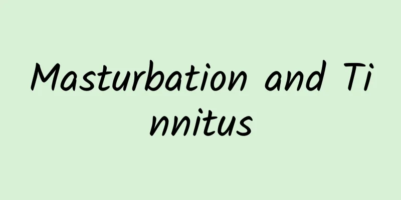Masturbation and Tinnitus