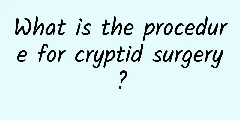 What is the procedure for cryptid surgery?